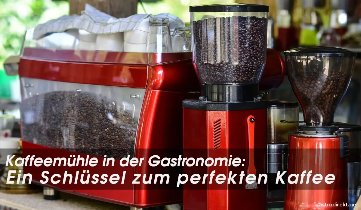 Kaffeemühlen in der Gastronomie: Der Schlüssel zu besserem Kaffee